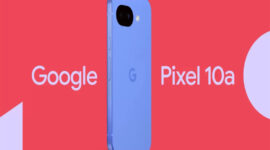 Google Pixel 10a Resmi Meluncur Penantang Serius iPhone 17e Harga Rp8 Jutaan