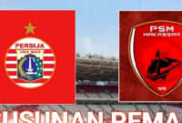 Prediksi Starter Persija vs PSM Malam Ini, Kickoff 20.30 di JIS